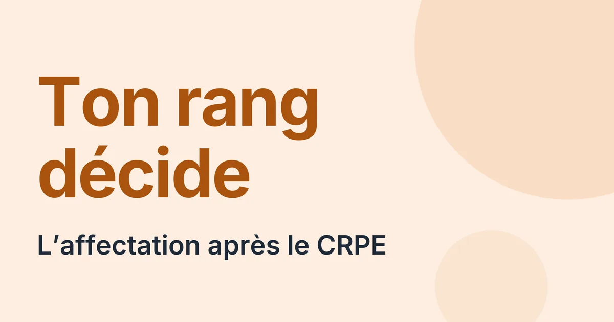 Affectation après le CRPE, le rôle des vœux et du rang