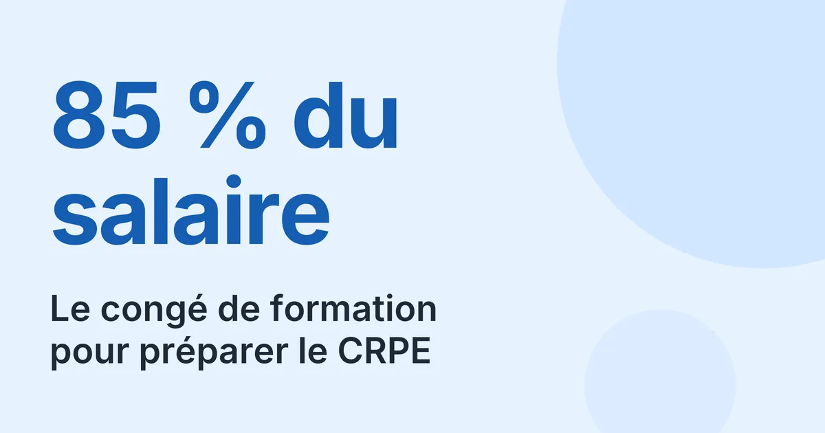 Congé de formation professionnelle pour préparer le CRPE