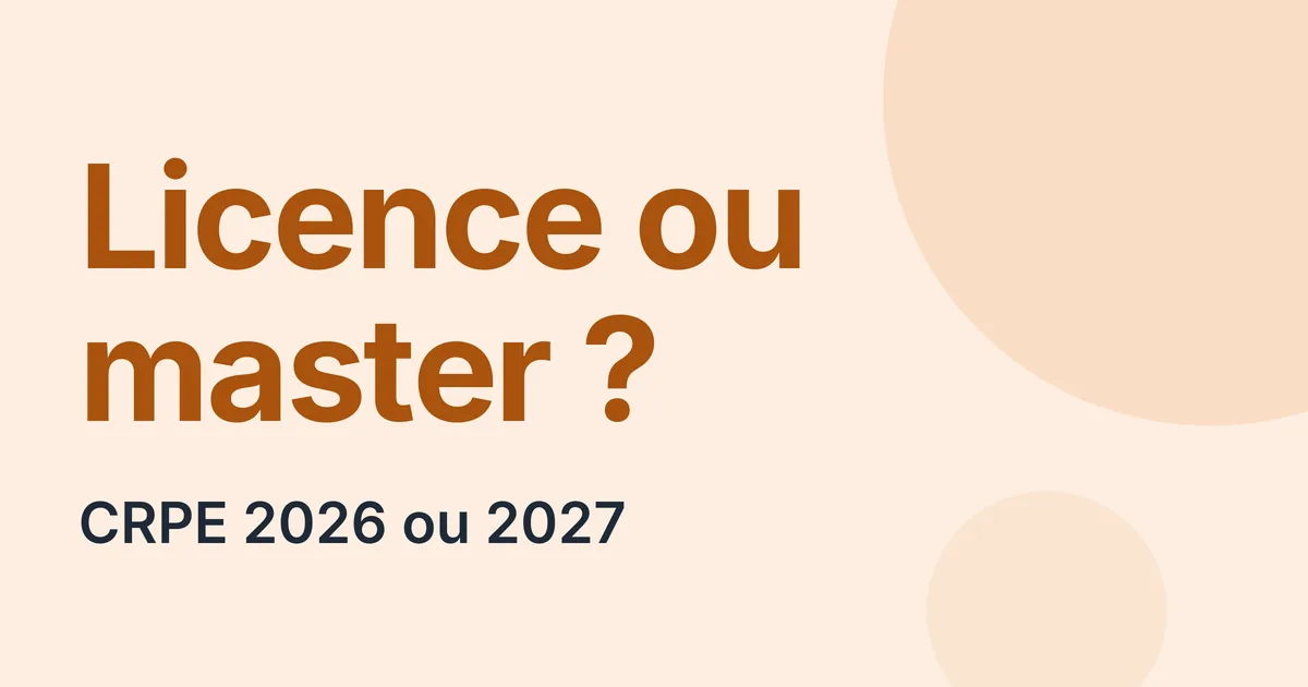 CRPE 2026 ou 2027, quel concours passer selon ton diplôme ?