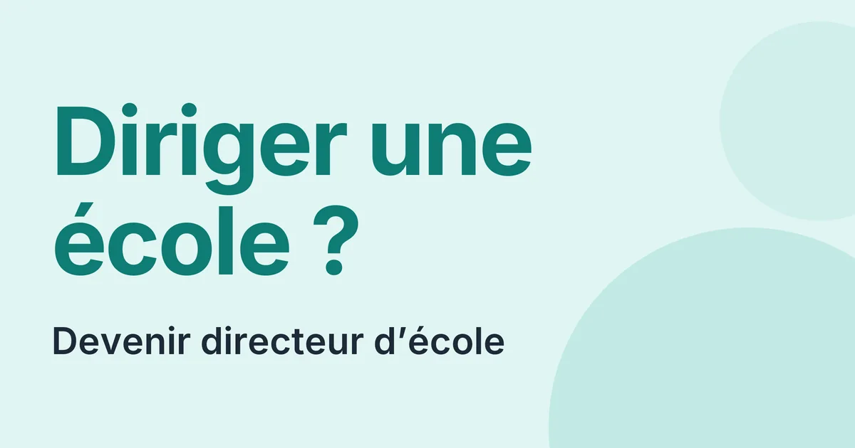 Devenir directeur d'école après le CRPE, le parcours