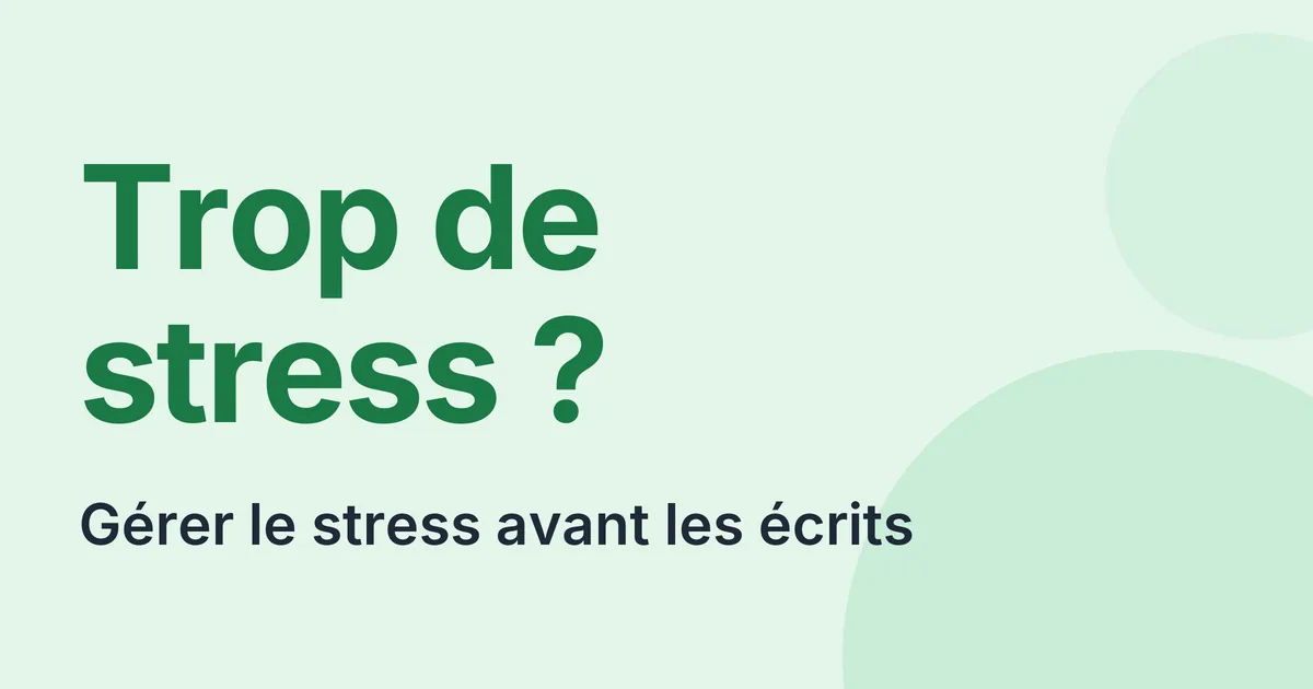 Gérer le stress des écrits du CRPE, des outils à tester