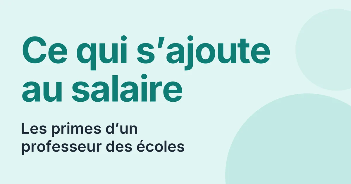Primes des professeurs des écoles en 2026, de l'ISAE au REP+