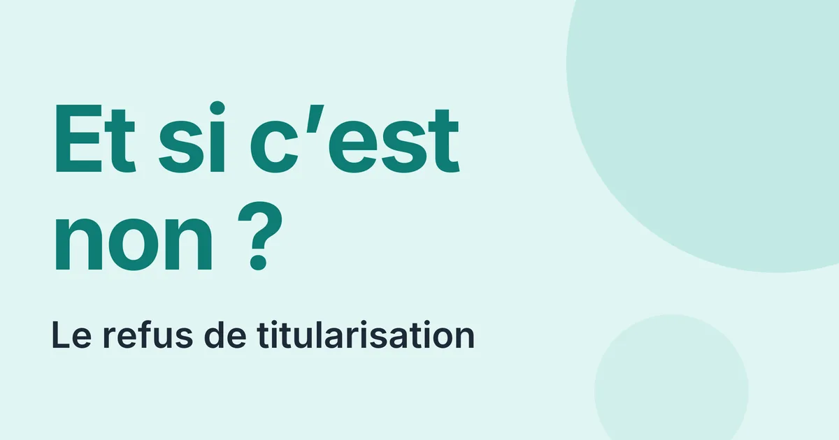 Refus de titularisation du professeur des écoles stagiaire