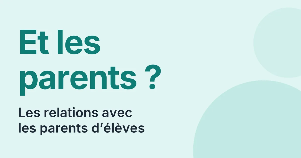 Relations avec les parents d'élèves, le cadre légal à l'école