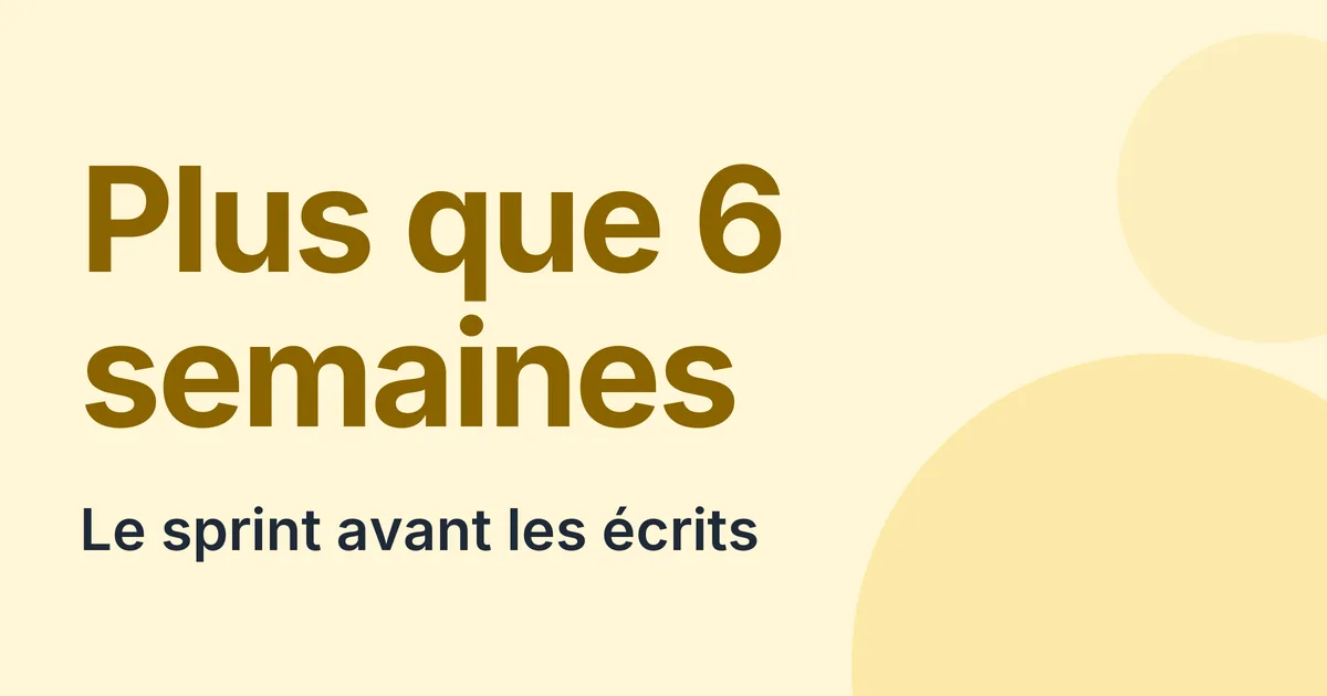 Le sprint des 6 dernières semaines avant l'écrit du CRPE