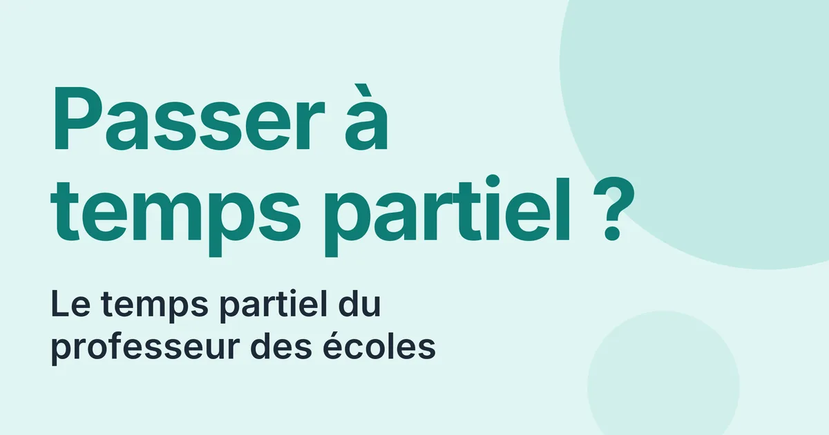 Temps partiel des professeurs des écoles, droits et quotités